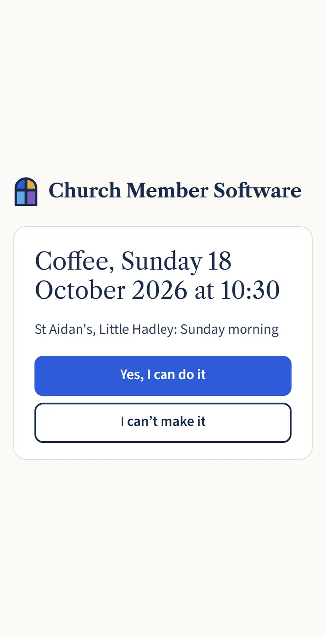 A phone showing a volunteer’s reminder: Coffee, Sunday 18 October 2026 at 10:30, with a large “Yes, I can do it” button and an “I can’t make it” button.