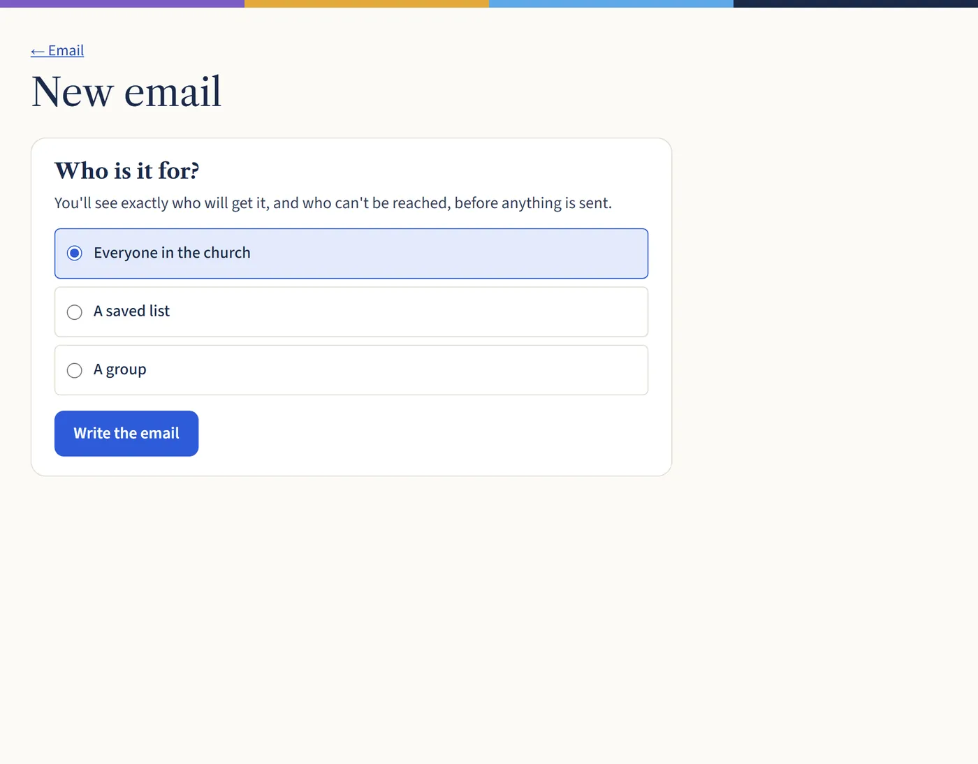 The New email page asking who it’s for, with choices of everyone in the church, a saved list or a group, and a Write the email button.