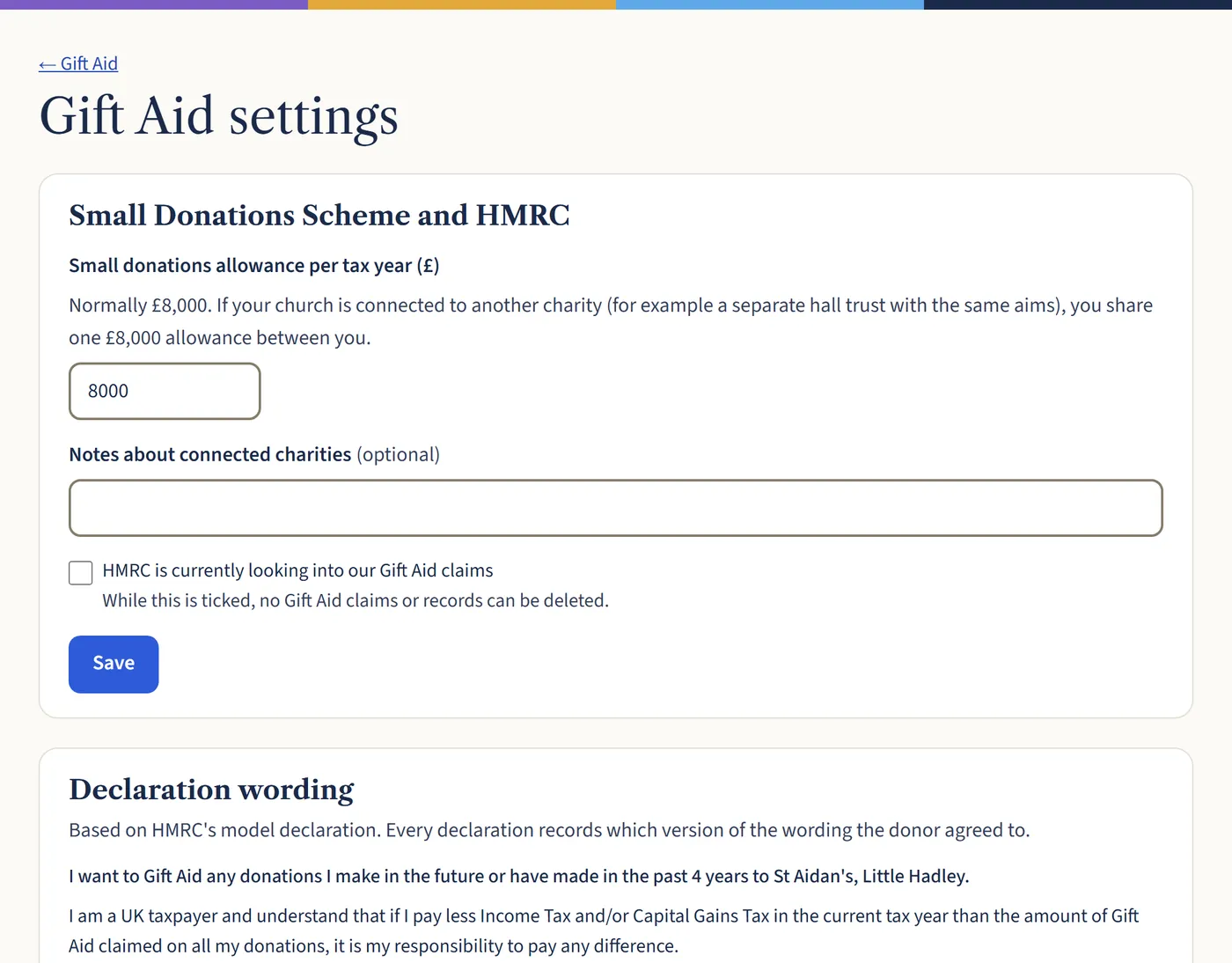 The Gift Aid settings page, with the small donations allowance set to 8000, a notes box for connected charities, a tick box for an HMRC enquiry and the declaration wording below.