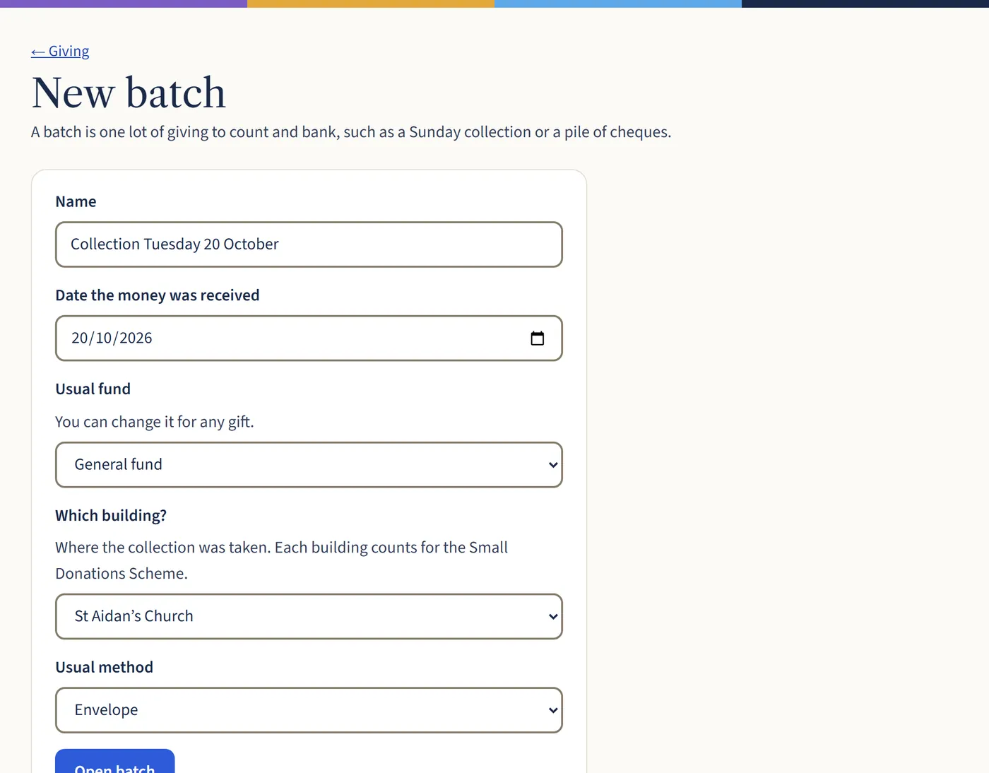 The New batch form, with a Which building? box set to St Aidan’s Church, between the usual fund and usual method.