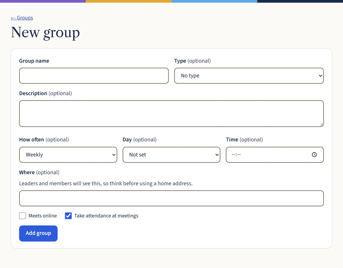 The New group page, with boxes for name, type, description, how often, day, time and where, and tick boxes for meets online and take attendance at meetings.